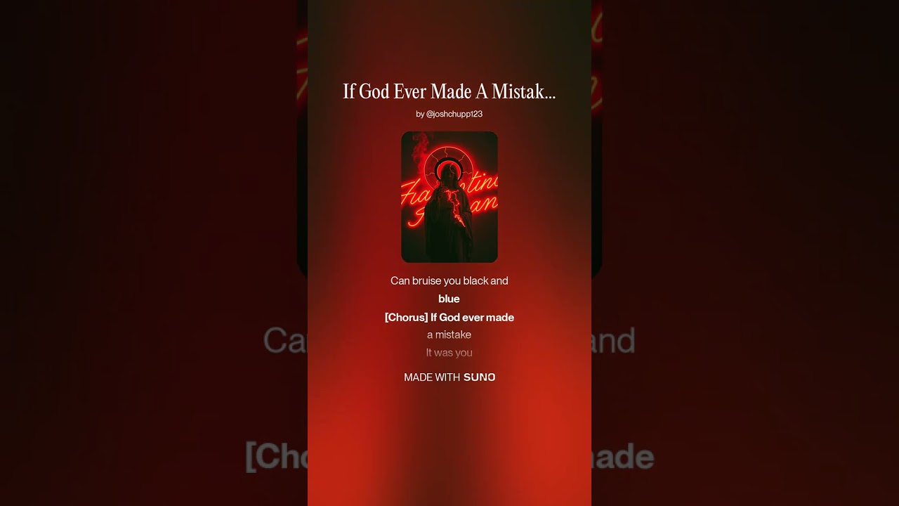 If God Ever Made A Mistake