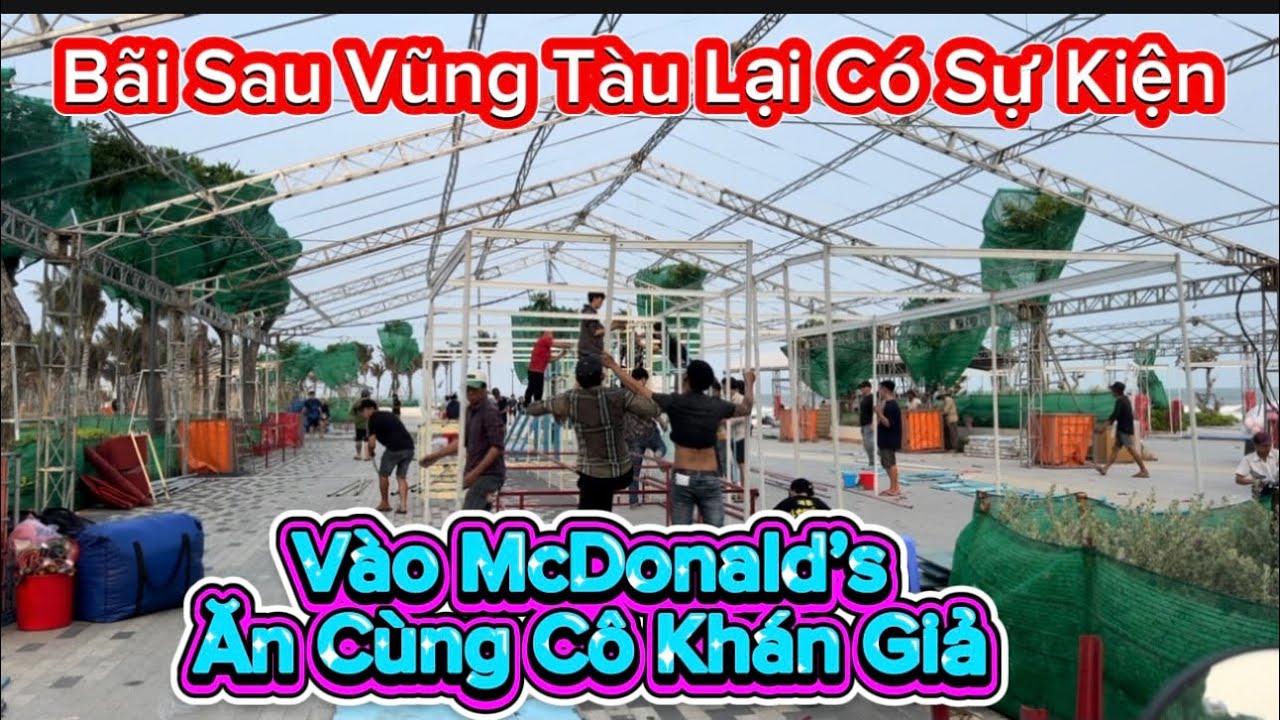 1193 .Bãi Sau Vũng Tàu Lại Có Sự Kiện Ẩm Thực Vào McDonald’s Ăn Cùng Cô Khán Giả
