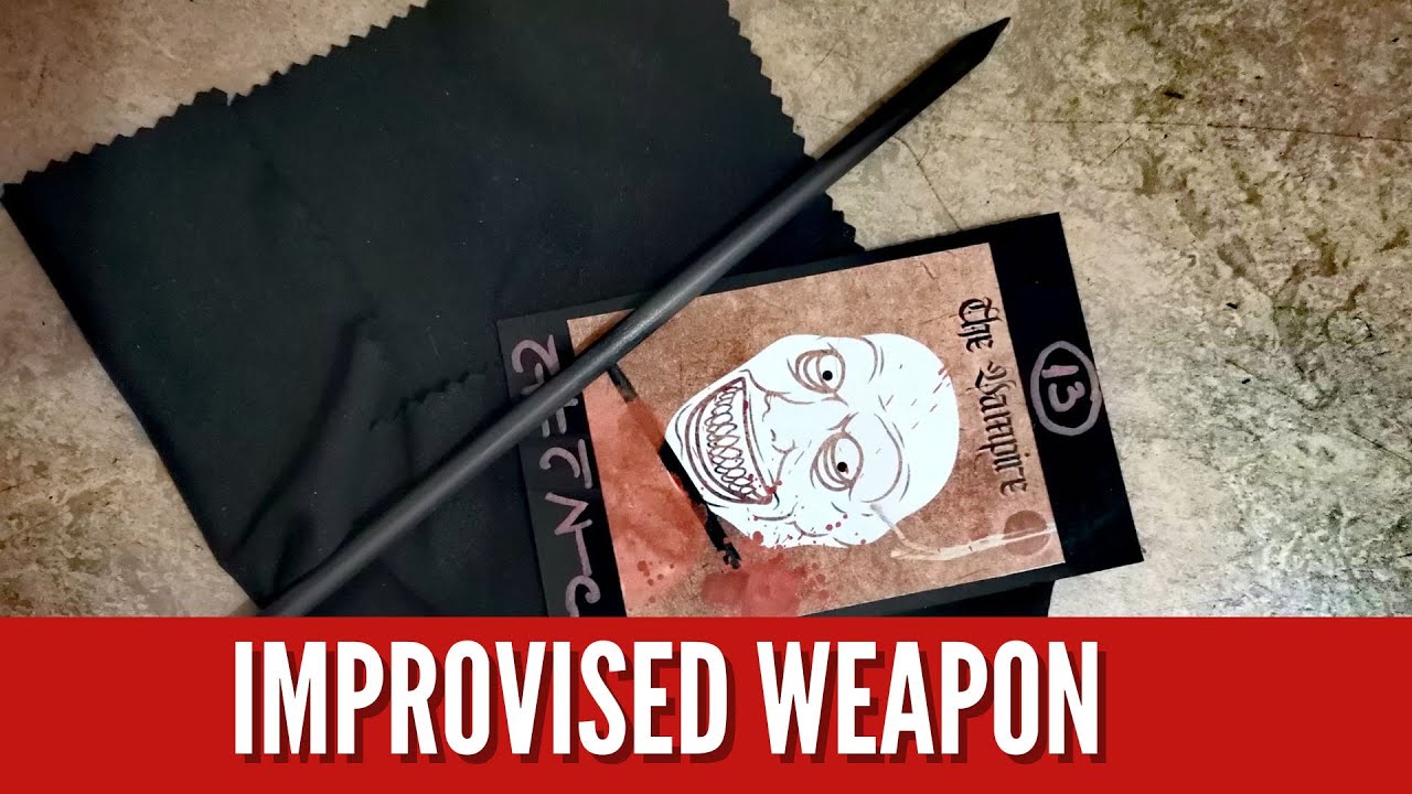 Improvised Weapon - The Vampire