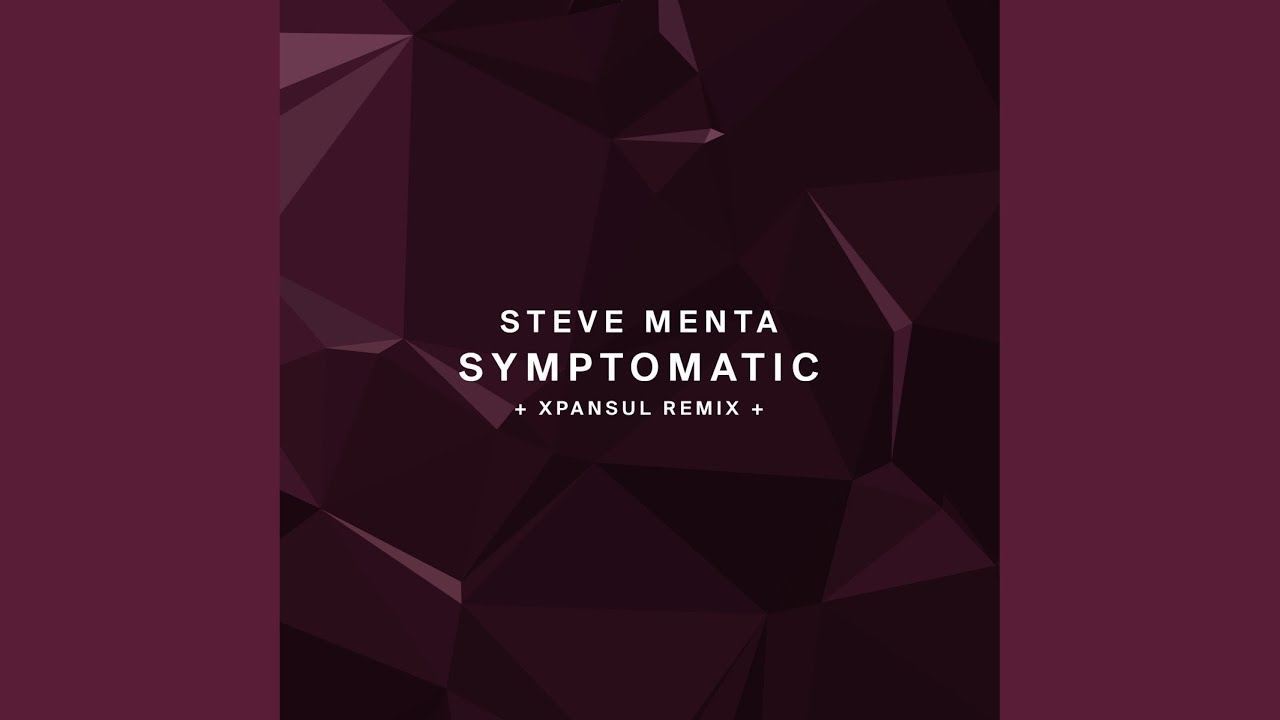 Symptomatic (Original Mix)