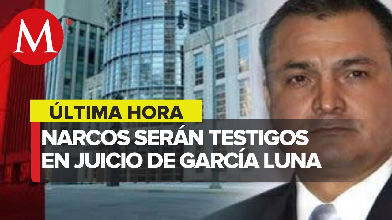 Confirman a &ldquo;El Rey Zambada&rdquo;, &ldquo;El Grande&rdquo; y &Eacute;dgar Veitya como testigos del juicio contra Garc&iacute;a Luna