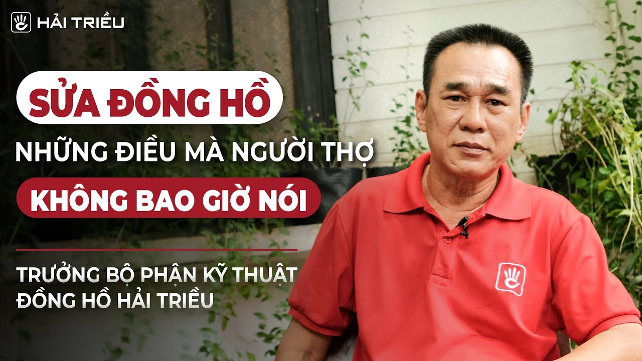 Rủi ro sửa chữa đồng hồ cơ mà chỉ người trong nghề mới biết | Trò chuyện cùng chuyên gia #Podcast 3
