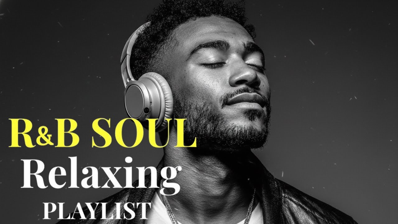 【R&B Soul】 - Relaxing Chill Mix – Soulful Vocals & Deep Grooves |R&B AURORA