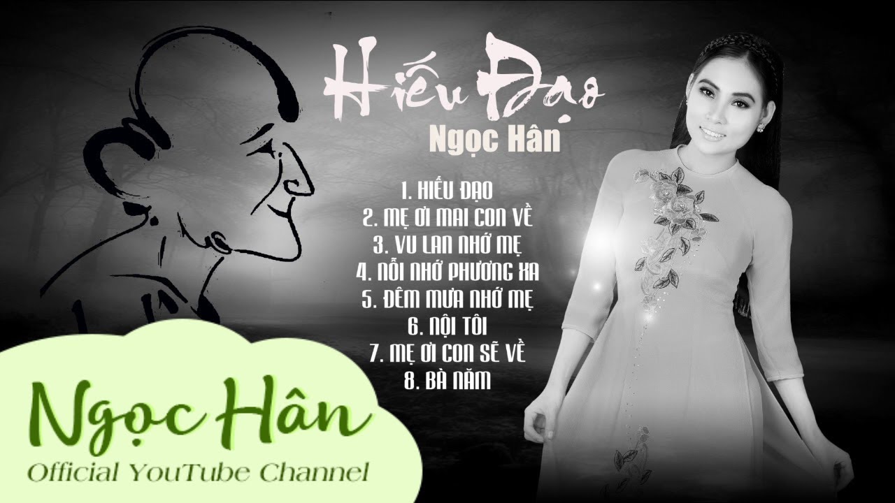 Hiếu Đạo | Ngọc H&acirc;n | Album Về Mẹ 🎵 2017 | Kh&ocirc;ng Nghe Uổng Ph&iacute; 15 Ph&uacute;t | Ngọc h^n Official