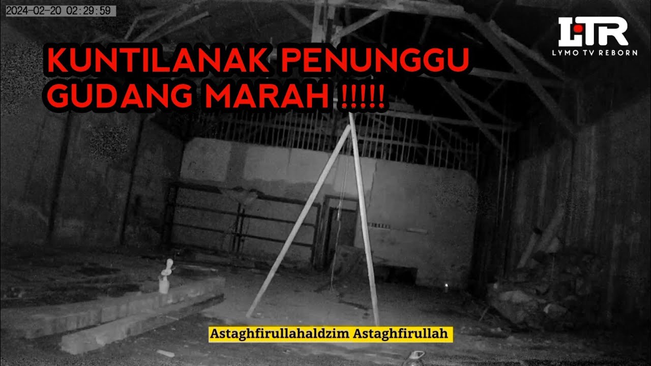 Eksperimen cctv di gudang terbengkalai || parah !! kuntilanak penunggu gudang marah