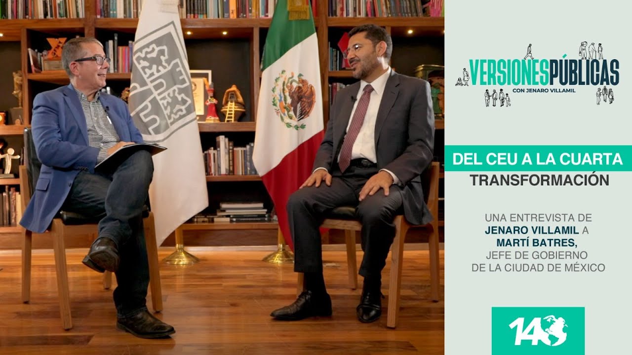 Versiones Públicas | Martí Batres: Del CEU a la Cuarta Transformación