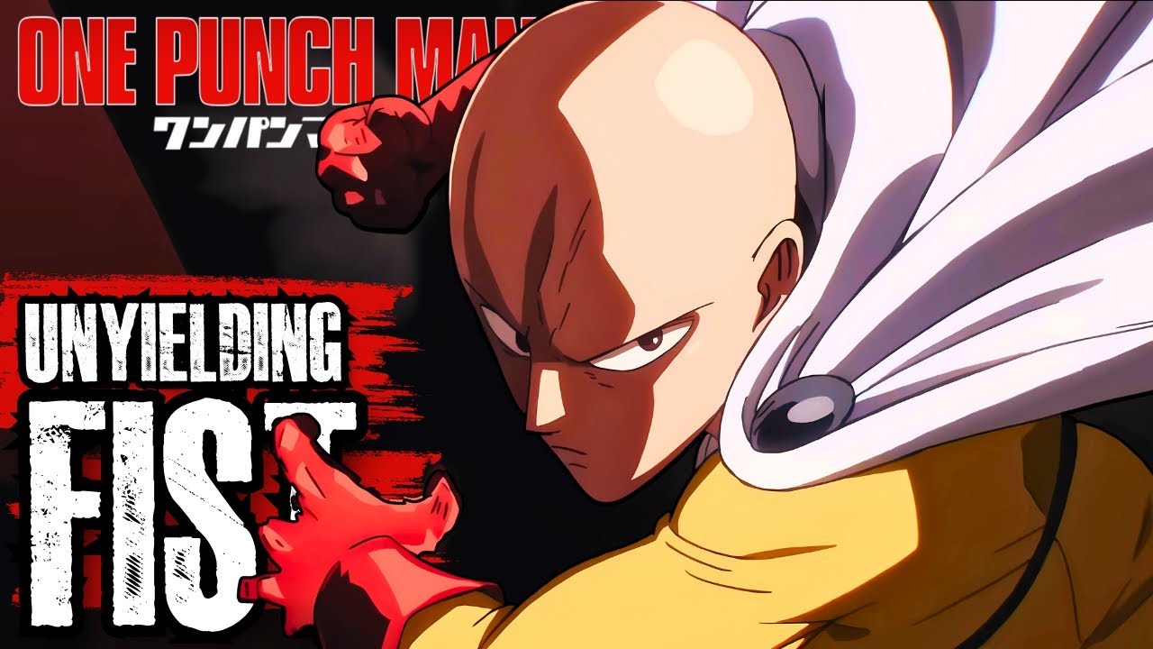 Unyielding Fist | One Punch Man Concept Theme