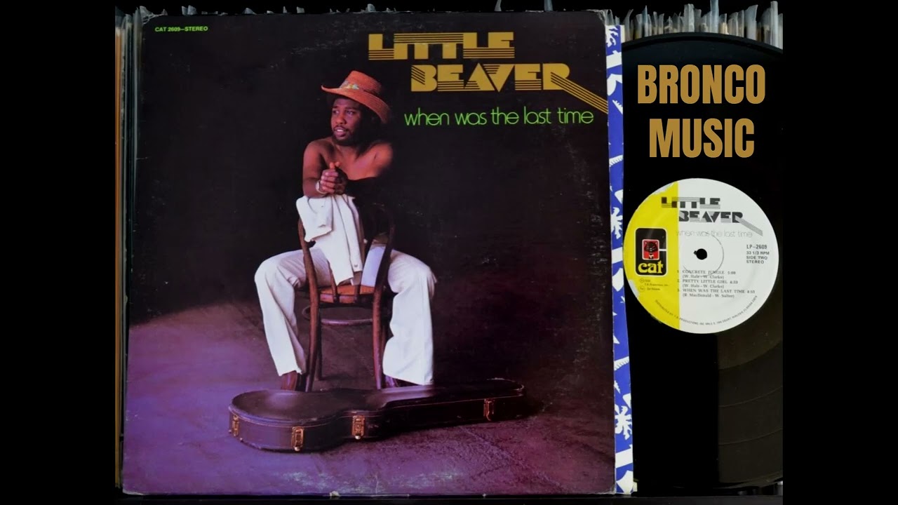 Little Beaver – Concrete Jungle – When Was The Last Time