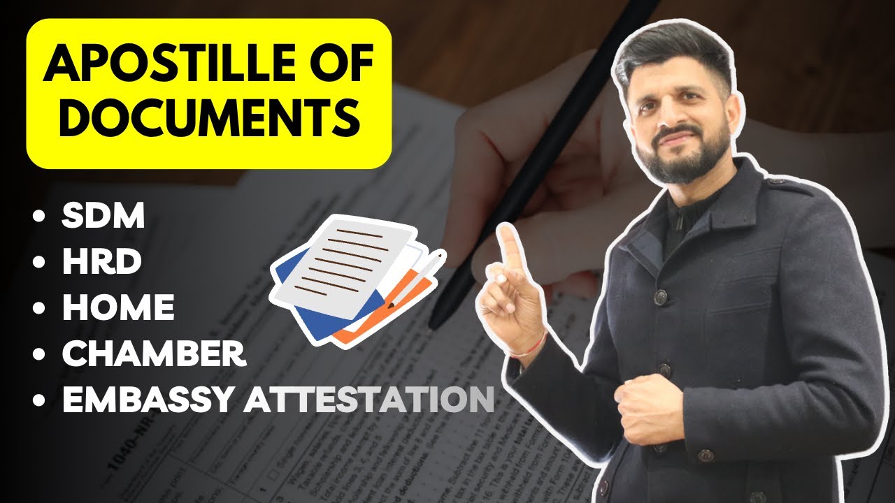 Essential Guide to Document Apostille for Immigration: SDM, HRD, Home, Chamber, Embassy Attestation