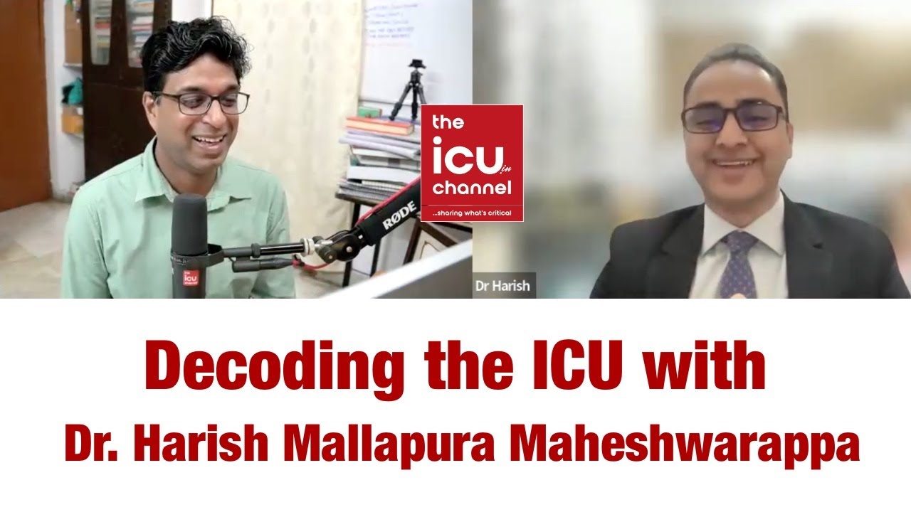 Decoding the ICU with Dr. Harish: A Career Guide in Critical Care Medicine