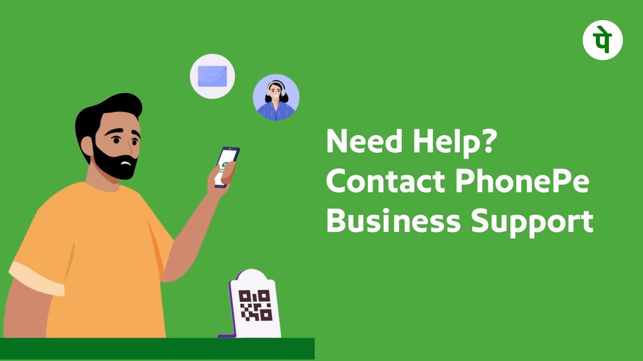Need Help with PhonePe Business? Here&rsquo;s How to Contact PhonePe Business Support