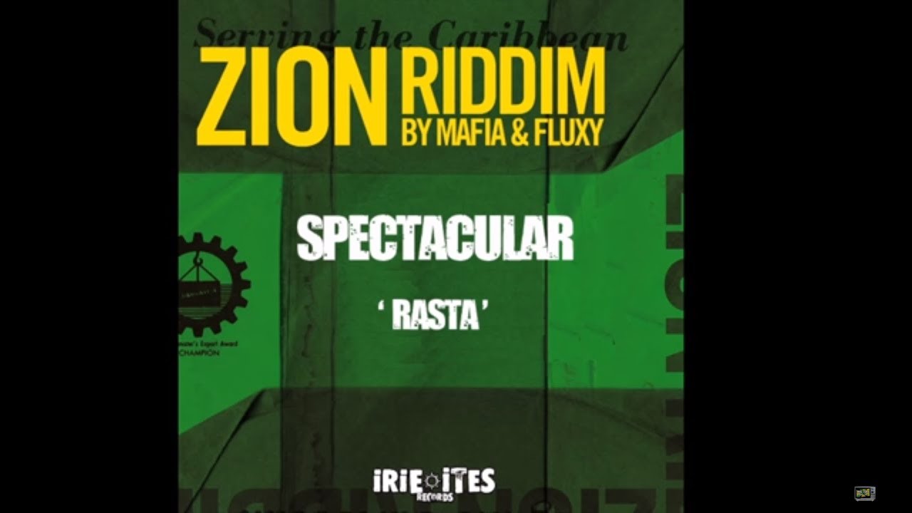SPECTACULAR - RASTA - ZION RIDDIM - IRIE ITES RECORDS