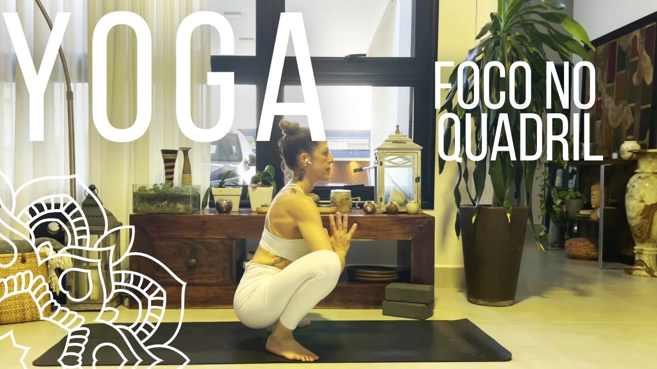 PRÁTICA DE YOGA FOCO NO QUADRIL