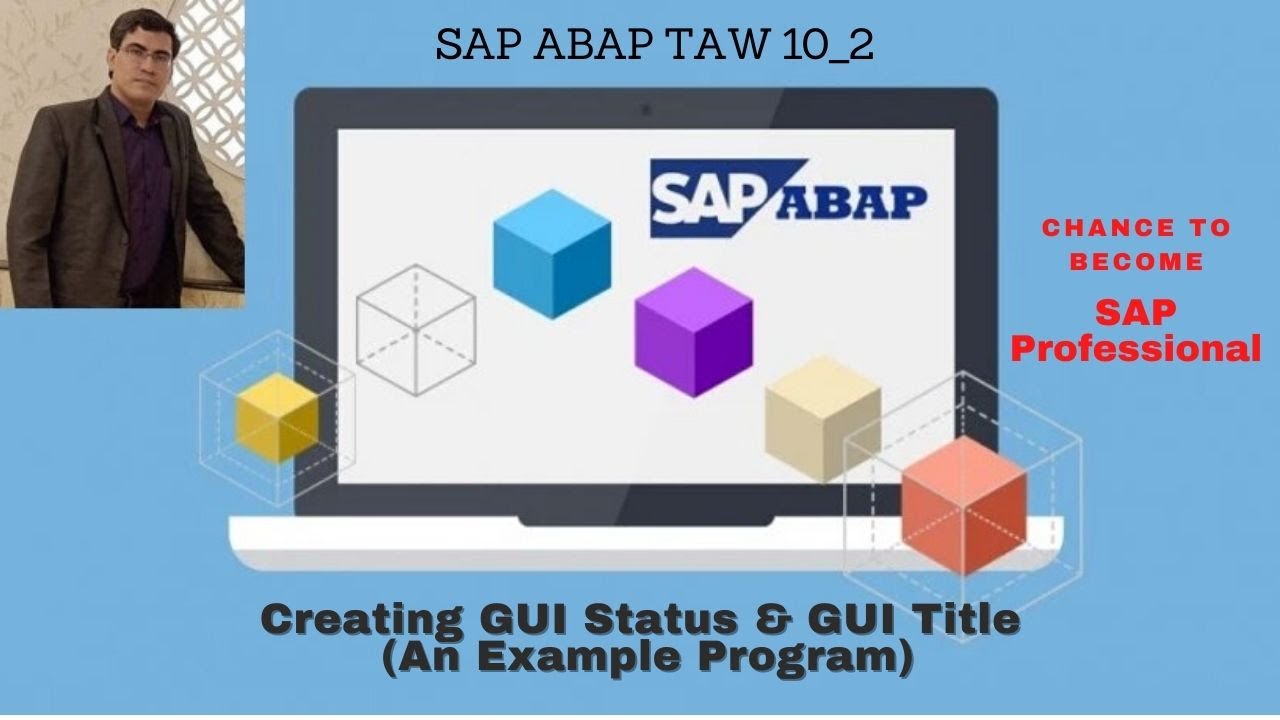 SAP ABAP - Unit 12 Creating GUI Status & GUI Title (An Example Program)