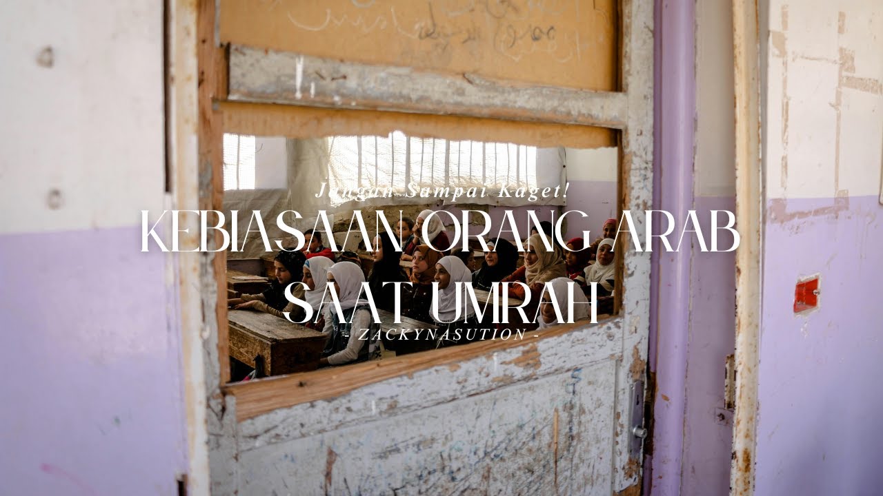 Kebiasaan Orang Arab yang Bikin Kamu Kaget saat Umrah!