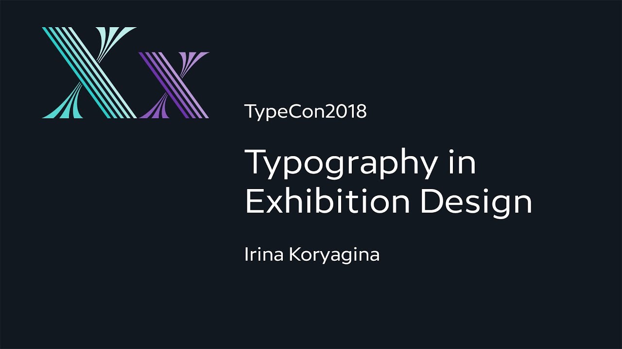 Typography in Exhibition Design — Irina Koryagina