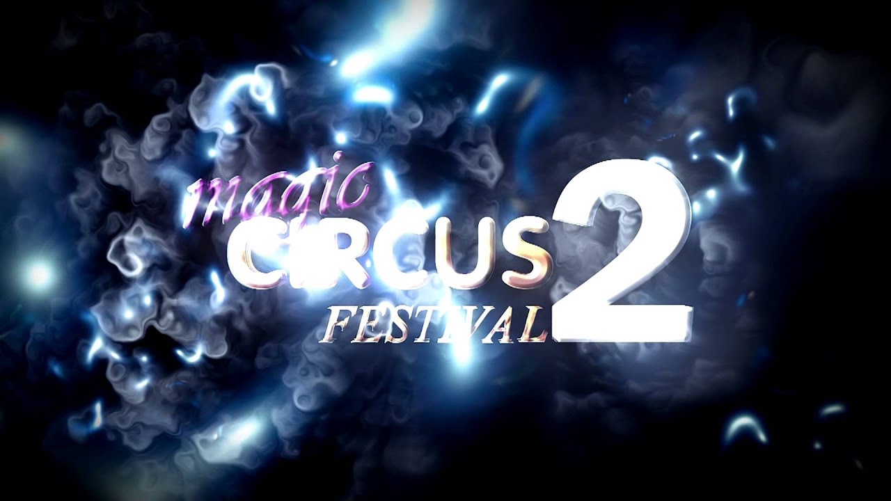 ZAKRIS MAGIC CIRCUS FESTIVAL 2 by zakris