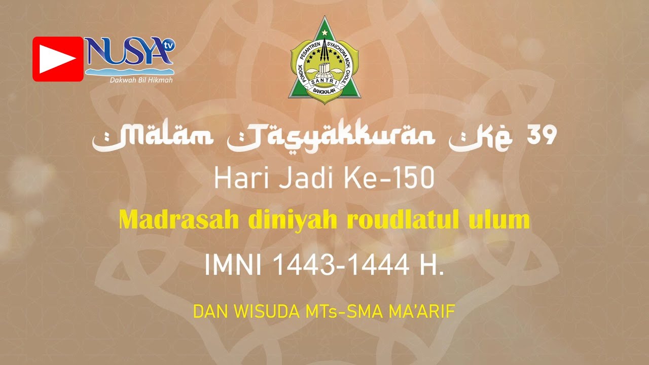 LIVE || TASYAKKURAN KE 39  MDS. ROUDLATUL ULUM IMNI 1443-1444  || PP. SYAICHONA MOH. CHOLIL PUTRI
