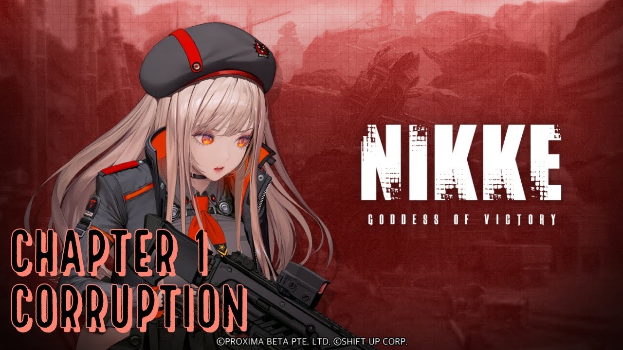 GODDESS OF VICTORY: NIKKE | Main Story - Chapter 1: Corruption [ENG Sub/JP Dub]
