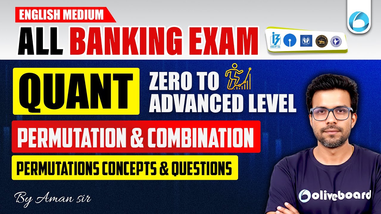 Permutation And Combination | Permutations Concepts & Questions | Quant for Bank Exams in English
