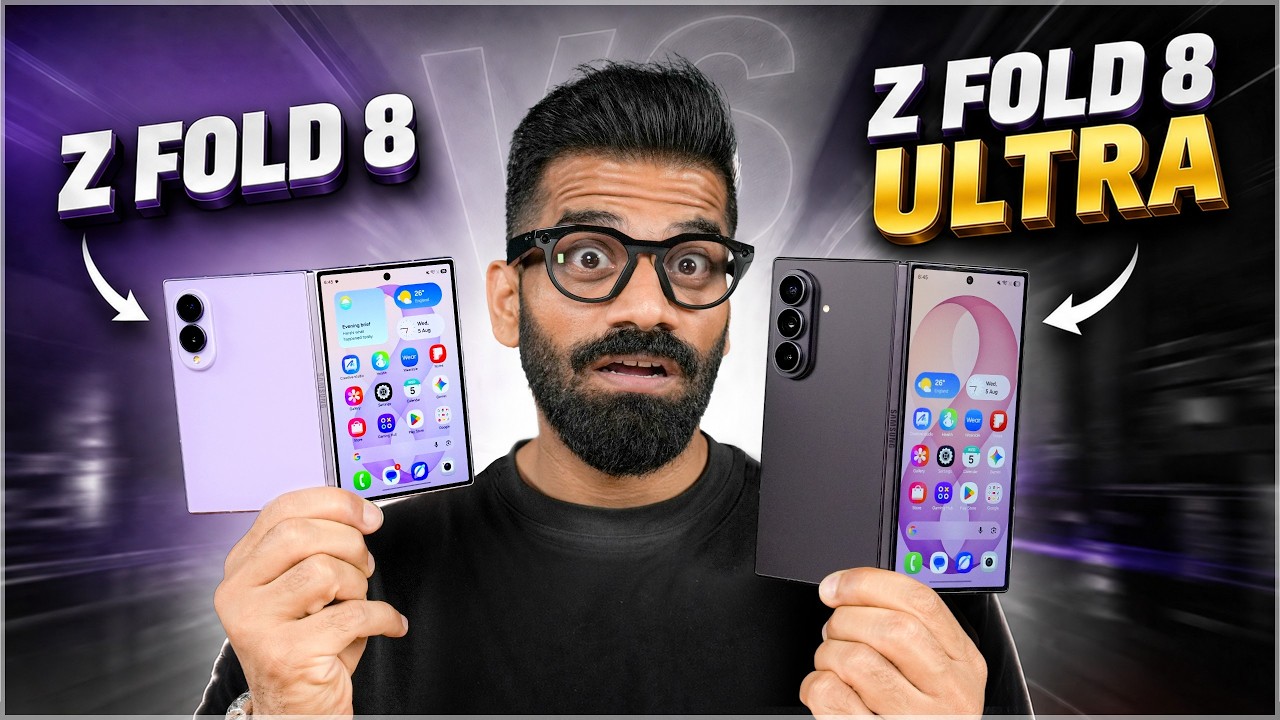 Samsung Galaxy Z Fold8 Vs Z Fold8 Ultra - The Ultimate Foldable?🔥🔥🔥