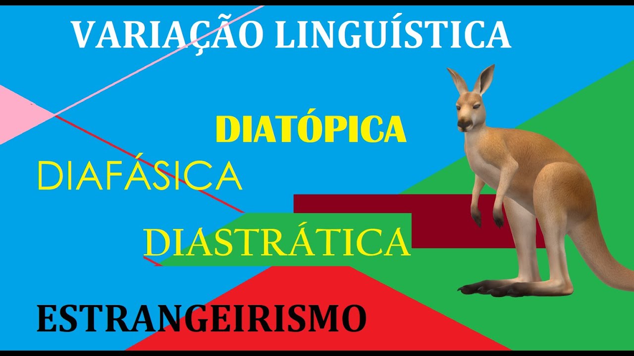 Variação Linguística: diatópica, diafásica, diastrática e estrangeirismo
