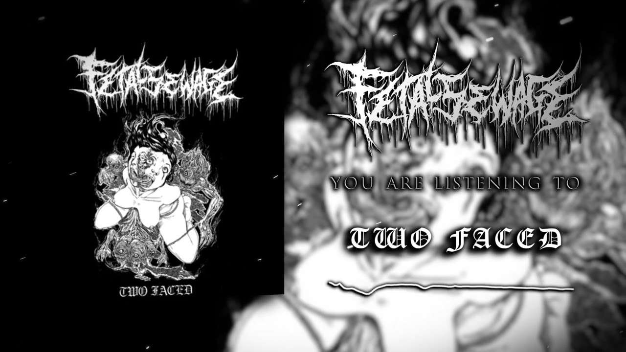 FETAL SEWAGE - Two Faced (Single 2026)