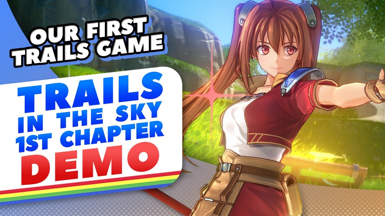 Two Newcomers Discuss the Trails in the Sky Demo (Yeah, We're Sold)