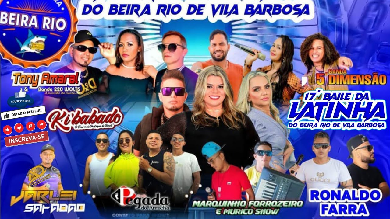 17º BAILE DA LATINHA DO BEIRA RIO - VILA BARBOSA