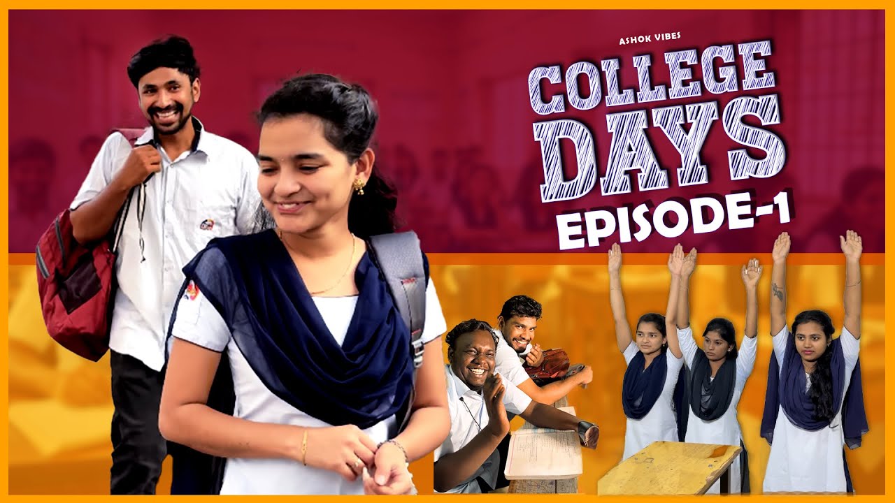 College days episode 1 | ashok vibes | Telugu comedy short film | like and subscribe #comedy 