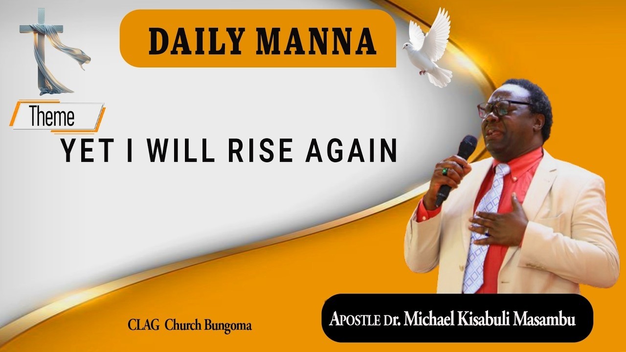 YET I WILL RISE AGAIN//EPISODE 21//Apostle Dr. MICHAEL KISABULI MASAMBU
