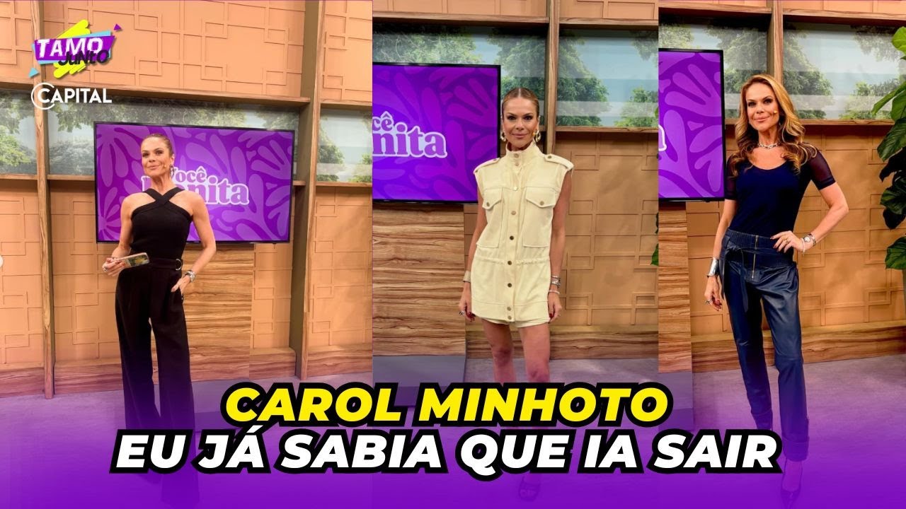 CAROL MINHOTO QUEBRA O SILÊNCIO APÓS SAÍDA DA GAZETA
