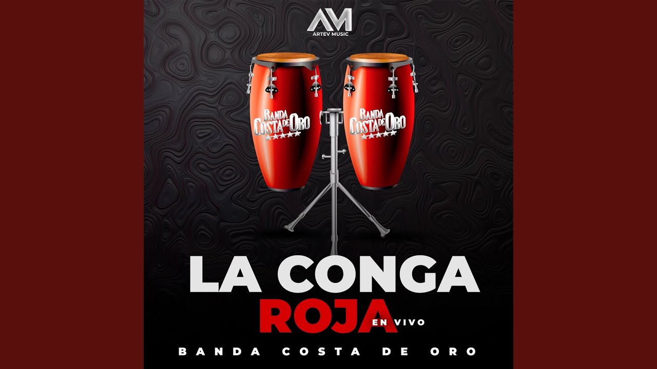 La Conga Roja (En Vivo)