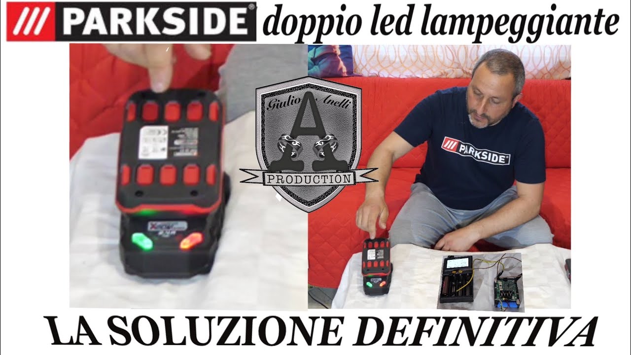 Batteria non si carica. Problema doppio led lampeggiante batteria Parkside Lidl. RIMEDIO DEFINITIVO!