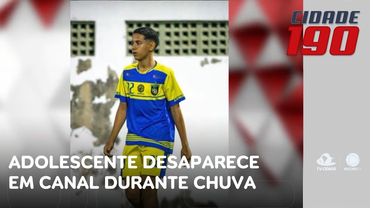 Adolescente desaparece após ser arrastado em canal durante chuva na manhã de hoje | Cidade 190