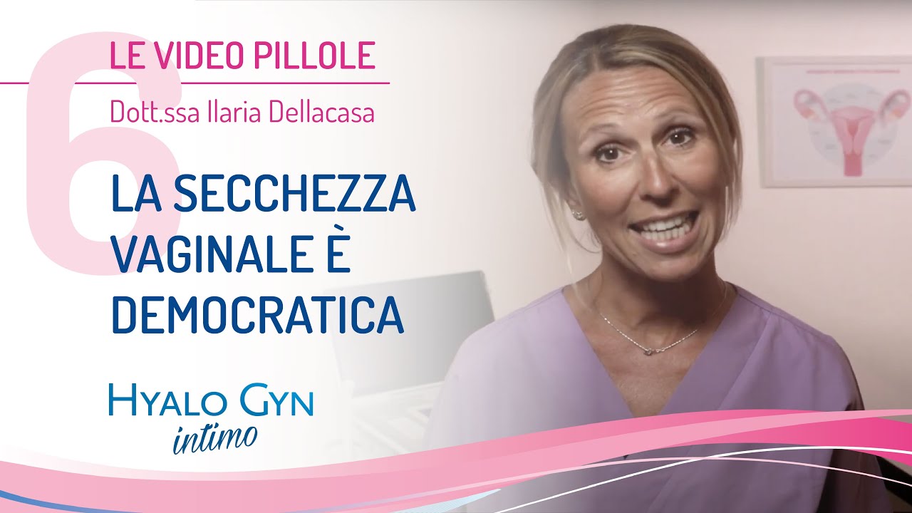 La secchezza vaginale &egrave; democratica