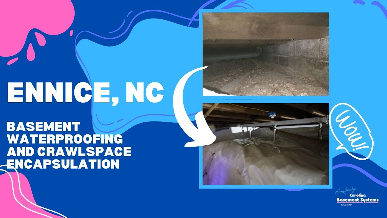 Ennice, North Carolina, Crawl Space Encapsulation and Basement Waterproofing
