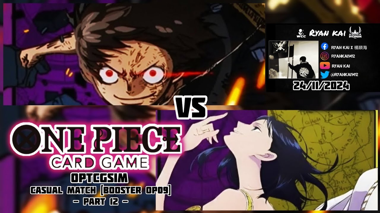 One Piece Card Game OPTCG Sim Casual Match Booster OP09 (Part 12) - Monkey D. Luffy vs Nico Robin