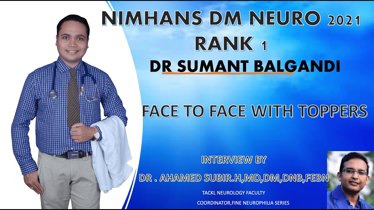 NIMHANS RANK 1IN  DM NEUROLOGY #FACE TO FACE WITH TOPPERS# MOTIVATIONAL#NEET SS NEUROLOGY