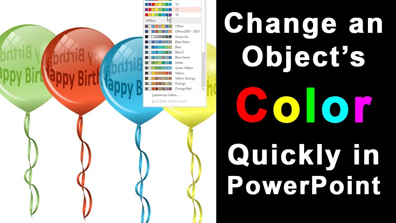 Change an Object's Color Quickly by Changing the PowerPoint Theme.