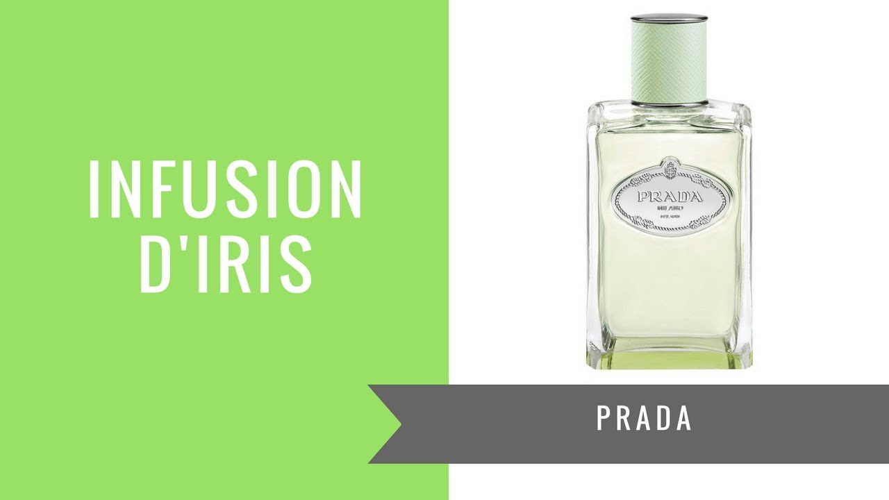 Infusion d'Iris by Prada | Fragrance Review