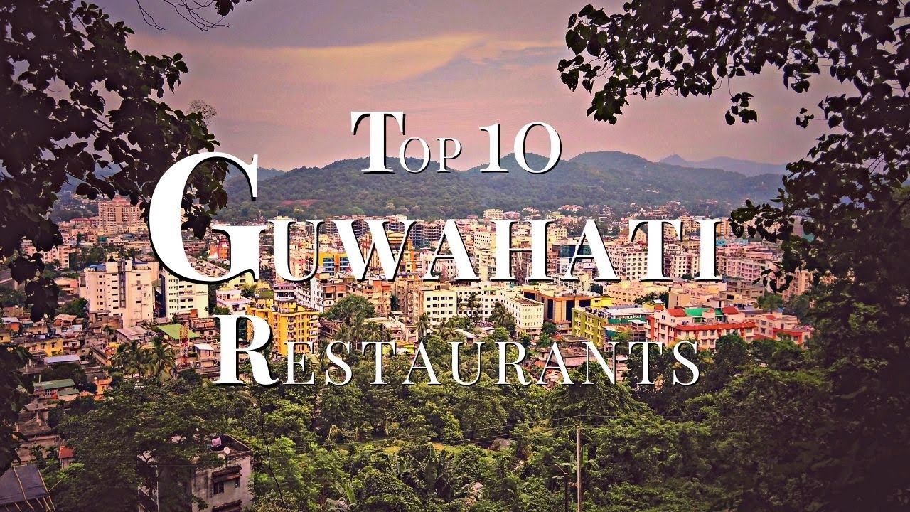 Best FOOD in Guwahati