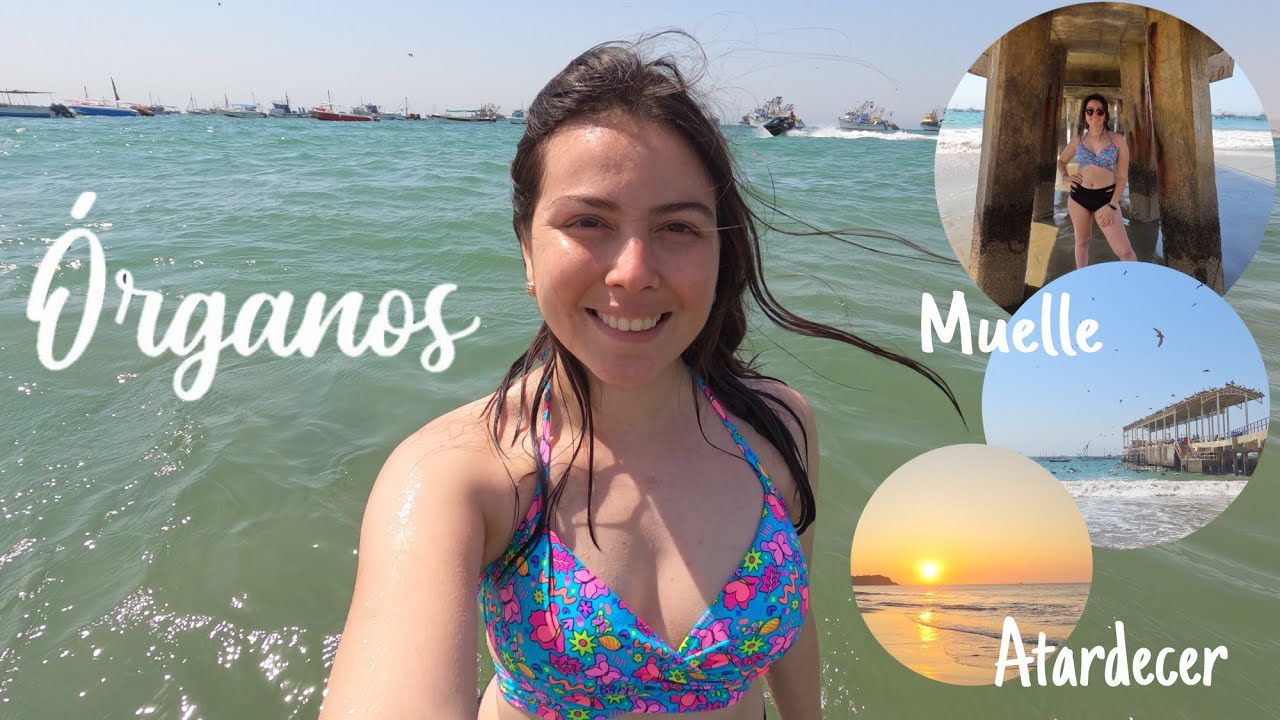 ASI ES PLAYA LOS ÓRGANOS - LAS PLAYAS DEL NORTE DEL PERÚ| Pao Acevedo