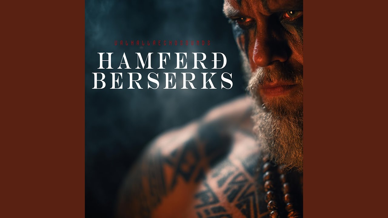 Hamferð Berserks | The Berserker’s Fury