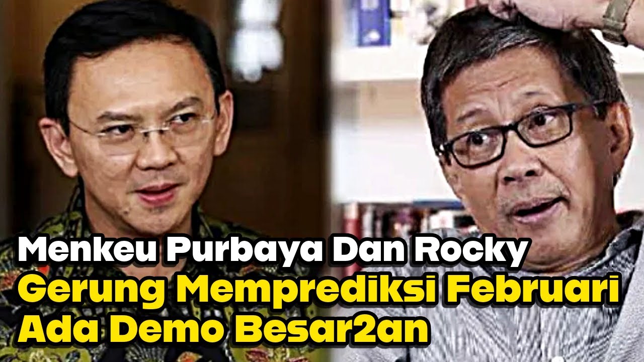 Menkeu Purbaya Dan Rocky Gerung Memprediksi Februari Ada Demo Besar2an