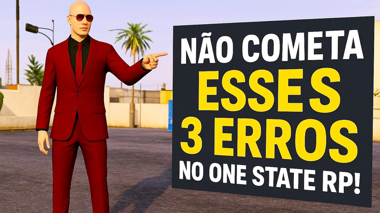 3 ERROS QUE TODO INICIANTE COMETE NO ONE STATE RP (e como evitar!)