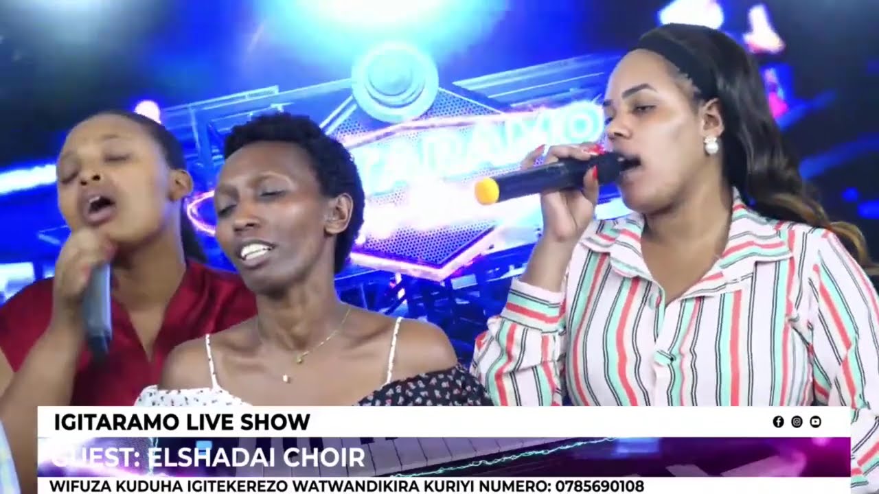 #IGITARAMO: ELSHADDAI CHOIR BADUHESHEJE UMUGISHA