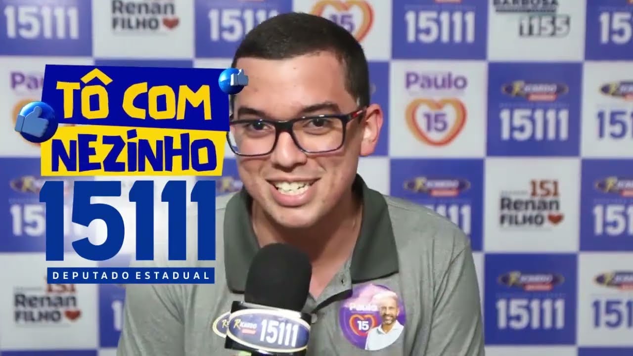 T&ocirc; Com Nezinho - 15111 para deputado estadual