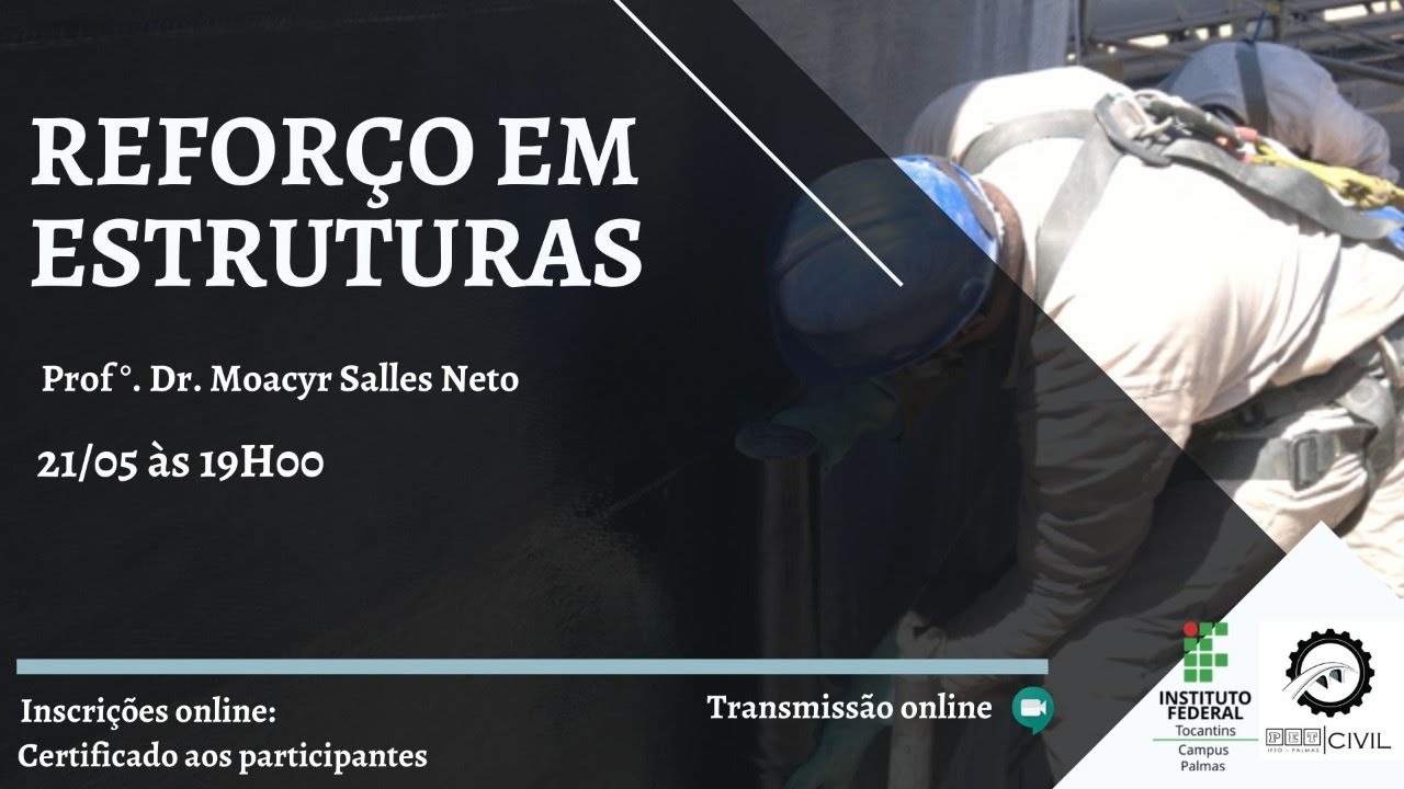 Palestra Reforço em Estruturas - Prof. Dr. Moacyr Salles Neto