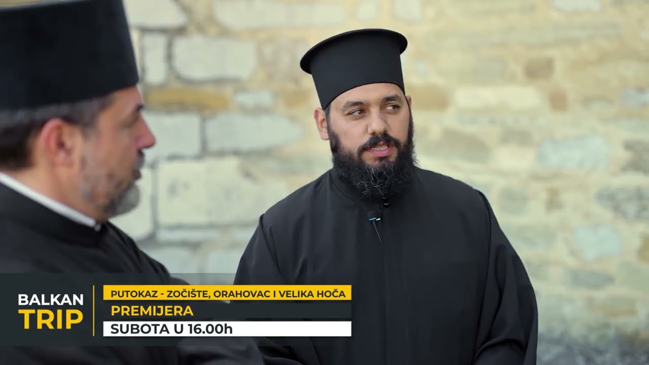 GLEDAĆETE:  ZOČIŠTE, ORAHOVAC I VELIKA HOČA | Putokaz | Balkan Trip TV